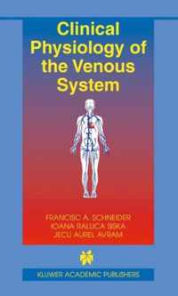 Clinical Physiology of the Venous System