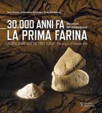 30.000 Anni Fa La Prima Farina