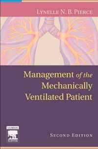 Management of the Mechanically Ventilated Patient