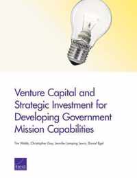 Venture Capital and Strategic Investment for Developing Government Mission Capabilities