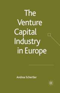 The Venture Capital Industry in Europe