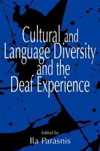 Cultural and Language Diversity and the Deaf Experience