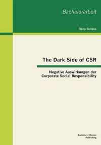 The Dark Side of CSR