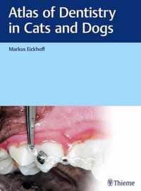 Atlas of Dentistry in Cats and Dogs