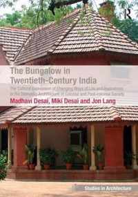 The Bungalow in Twentieth-Century India