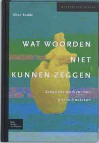 Methodisch werken  -   Wat woorden niet kunnen zeggen