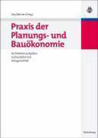 Praxis der Planungs- und Bauoekonomie