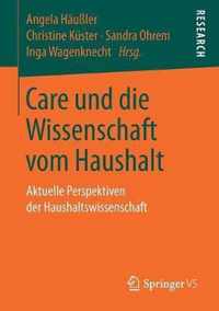 Care und die Wissenschaft vom Haushalt