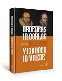 Broeders in oorlog  vijanden in vrede