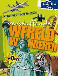 Lonely planet - verboden voor ouders - Verbluffende wereldwonderen