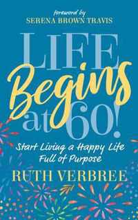 Life Begins at 60!