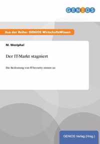 Der IT-Markt stagniert: Die Bedeutung von IT-Security nimmt zu