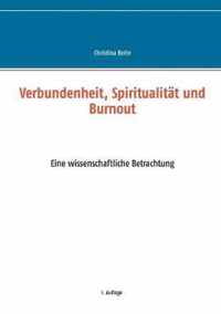 Verbundenheit, Spiritualitat und Burnout