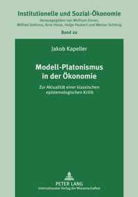 Modell-Platonismus in Der Oekonomie