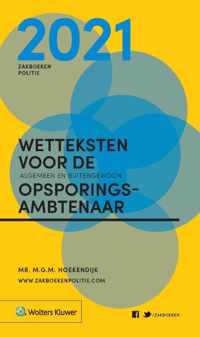 Zakboek Wetteksten voor de algemeen en buitengewoon opsporingsambtenaar 2021