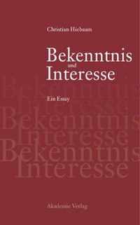 Bekenntnis und Interesse