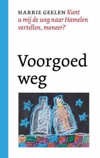 Voorgoed weg