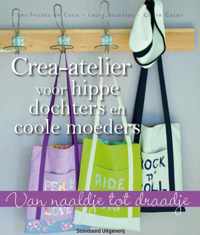 Crea-atelier voor hippe dochters en coole moeders