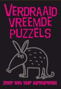 *Verdraaid Vreemde Puzzels zeker niet voor aardvarkens!