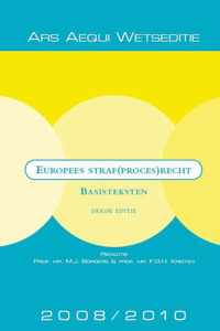 Ars Aequi Wetseditie - Europees (straf)procesrecht 2008/2010