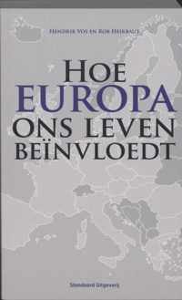 Hoe Europa Ons Leven Beinvloedt