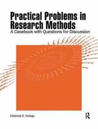 Practical Problems in Research Methods