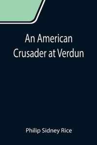 An American Crusader at Verdun