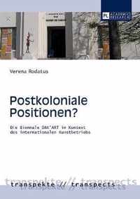 Postkoloniale Positionen?