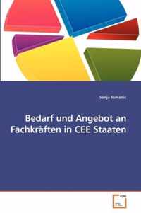 Bedarf und Angebot an Fachkraften in CEE Staaten