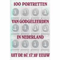 100 Portretten van Godgeleerden in Nederland uit de 16e, 17e, 18e eeuw