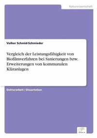 Vergleich der Leistungsfahigkeit von Biofilmverfahren bei Sanierungen bzw. Erweiterungen von kommunalen Klaranlagen