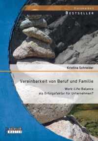 Vereinbarkeit von Beruf und Familie