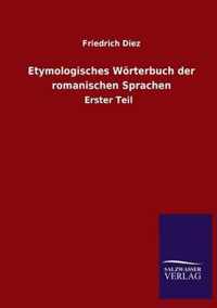 Etymologisches Woerterbuch der romanischen Sprachen