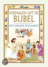 Verhalen Uit De Bijbel Nieuwe Testament