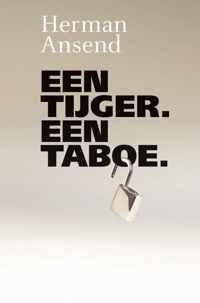 Een tijger. Een taboe