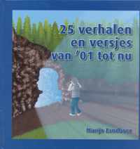 25 Verhalen en versjes '01 tot nu