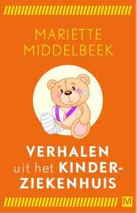 Verhalen uit het kinderziekenhuis - Mariëtte Middelbeek - Paperback (9789460683336)