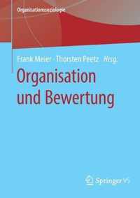 Organisation und Bewertung