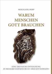 Warum Menschen Gott brauchen