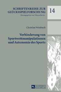 Verhinderung Von Sportwettmanipulationen Und Autonomie Des Sports