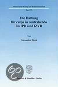 Die Haftung Fur Culpa in Contrahendo Im Ipr Und Izvr