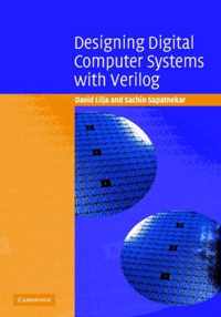 Designing Digital Computer Systems with Verilog