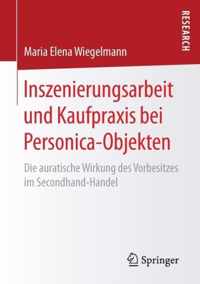 Inszenierungsarbeit und Kaufpraxis bei Personica Objekten