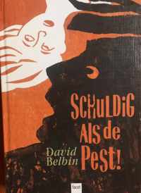 Schuldig Als De Pest