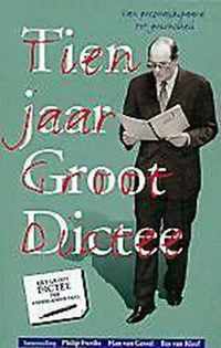 TIEN JAAR GROOT DICTEE