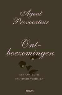 Agent Provocateur / Ontboezemingen