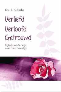 Verliefd, verloofd, getrouwd