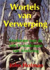 Wortels van verwerping