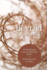 Bevrijd uit list en geweld