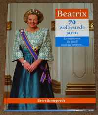 Beatrix 70 welbestede jaren